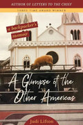 A Glimpse of the Other Americas: A Backpacker's Memoir - Paperback