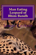 Man Eating Leopard of Bhim Bandh - Paperback