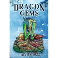 Dragon Gems: Winter 2023 - Paperback