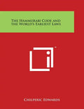 The Hammurabi Code and the World's Earliest Laws - Paperback