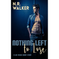 Nothing Left to Lose - Paperback