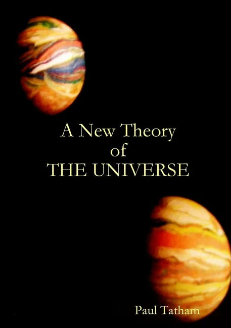 A New Theory of The Universe - Paperback