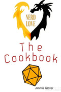 Nerd love the cookbook - Paperback
