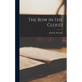 The Bow in the Cloud - Hardcover