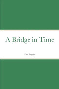 A Bridge in Time - Paperback