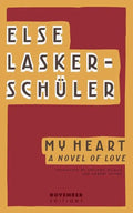 My Heart: A Novel of Love - Paperback