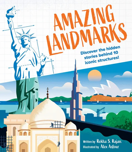 Amazing Landmarks: Discover the Hidden Stories Behind 10 Iconic Structures! - Hardcover