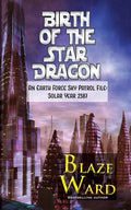 Birth of the Star Dragon - Paperback