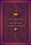 The Complete Works of William Shakespeare - Hardcover