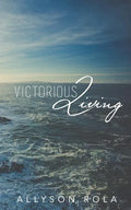 Victorious Living - Paperback