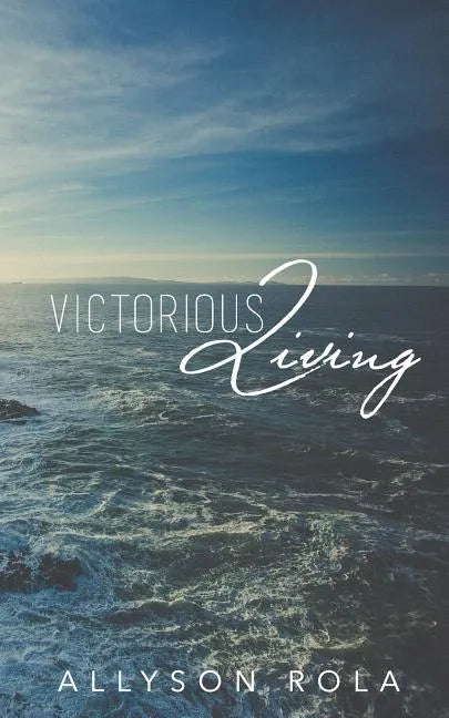 Victorious Living - Paperback