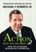 Action Has No Season 2.0: How the Actionaire Develops All Possibilities - Hardcover