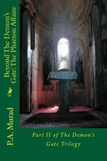 Beyond The Demon's Gate: The Phaeton Affaire: Part II of The Demon's Gate Trilogy - Paperback