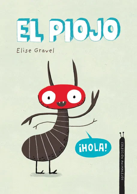 El Piojo. Colección Animalejos - Hardcover