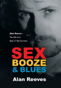 Sex Booze & Blues - Hardcover