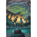 A Strange Thing Happened in Cherry Hall - Library Binding
