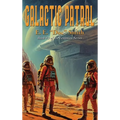 Galactic Patrol - Hardcover
