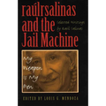 Raúlrsalinas and the Jail Machine: My Weapon Is My Pen - Paperback