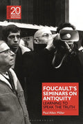 Foucault's Seminars on Antiquity: Learning to Speak the Truth - Hardcover