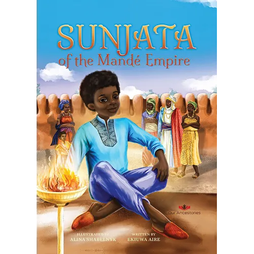 Sunjata of the Mande Empire - Hardcover