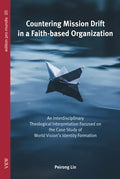 Countering Mission Drift in a Faith-based Organization - Paperback