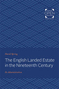 The English Landed Estate in the Nineteeth Century: Its Administration - Paperback