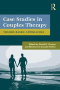 Case Studies in Couples Therapy: Theory-Based Approaches - Paperback