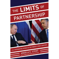 The Limits of Partnership: U.S.-Russian Relations in the Twenty-First Century - Updated Edition - Paperback