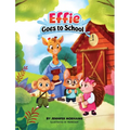 Effie Goes to School - Hardcover