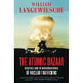 The Atomic Bazaar - Paperback