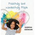 Fearfully and Wonderfully Made - Hardcover