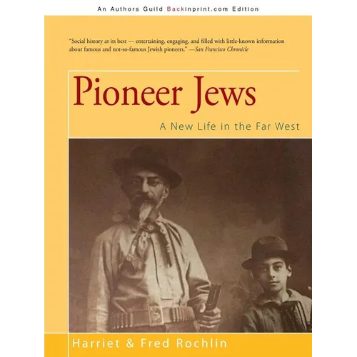 Pioneer Jews: A New Life in the Far West - Paperback
