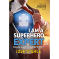 I am a Superhero Expert: Growing up with my Autistic Brother - Hardcover