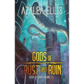 Gods of Rust and Ruin - Paperback