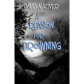 A Reason for Drowning - Paperback