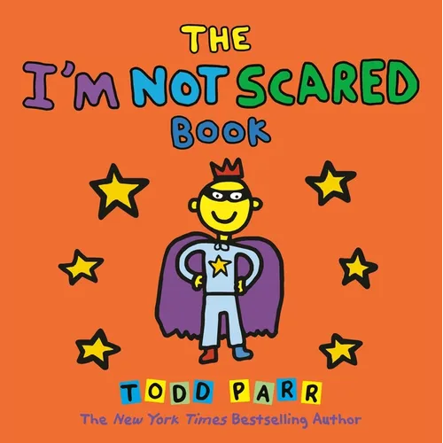The I'm Not Scared Book - Hardcover