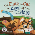 Can Clutz the Cat Keep Trying?: A Growth Mindset Book - Paperback