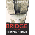 The Bridge Over the Bering Strait - Paperback