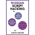 Russian Script Hacking: The Optimal Pathway to Learning the Russian Alphabet - Paperback