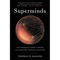 Superminds: The Surprising Power of People and Computers Thinking Together - Paperback