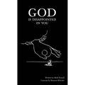 God Is Disappointed in You - Hardcover