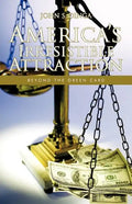 America's Irresistible Attraction: Beyond the Green Card - Paperback