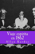 Viaje espirita en 1862 - Paperback
