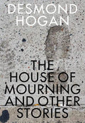 The House of Mourning and Other Stories - Paperback