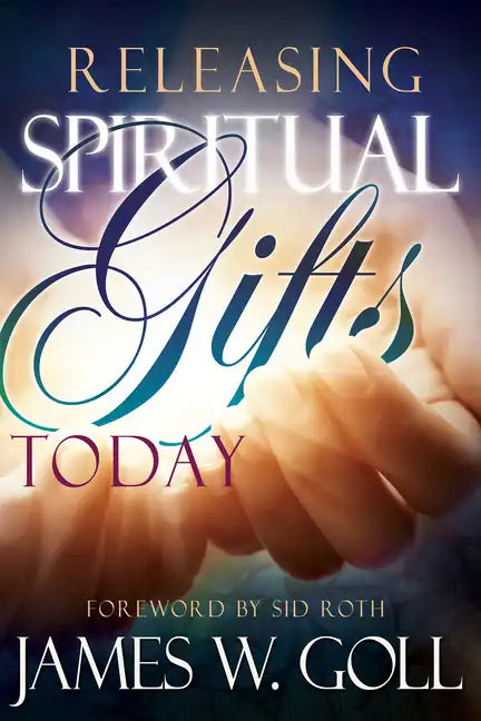 Releasing Spiritual Gifts Today - Paperback