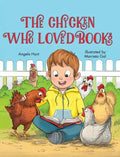 The Chicken Who Loved Books - Hardcover