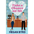 Take a Chance on Me - Paperback