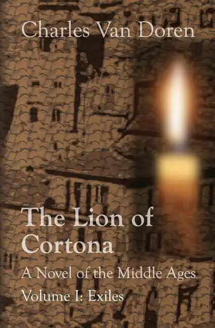 The Lion of Cortona: Volume I: Exiles - Paperback