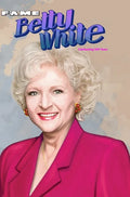 Fame: Betty White - Celebrating 100 Years - Hardcover