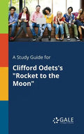 A Study Guide for Clifford Odets's "Rocket to the Moon" - Paperback